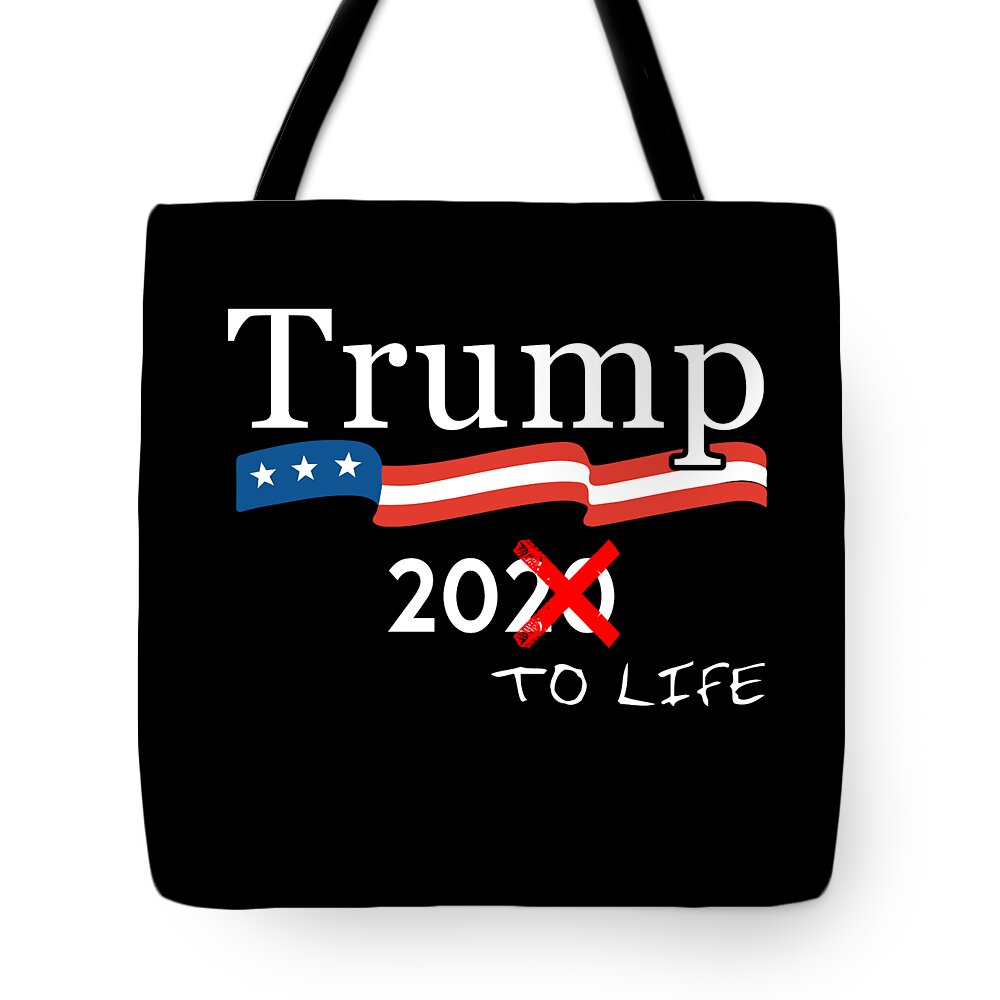 Election Tote Bag featuring the digital art Anti Trump 20 to Life by Flippin Sweet Gear