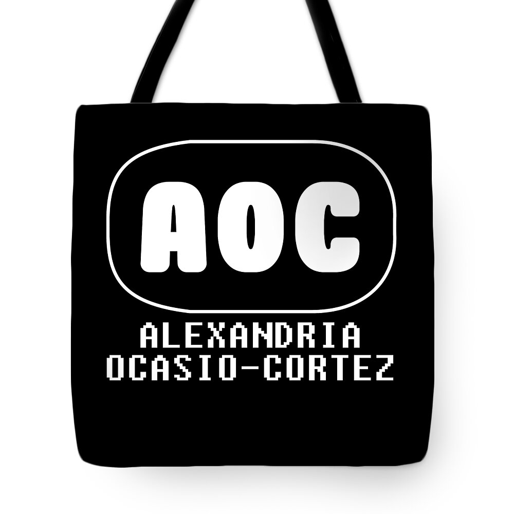 Cool Tote Bag featuring the digital art AOC Alexandria Ocasio Cortez by Flippin Sweet Gear
