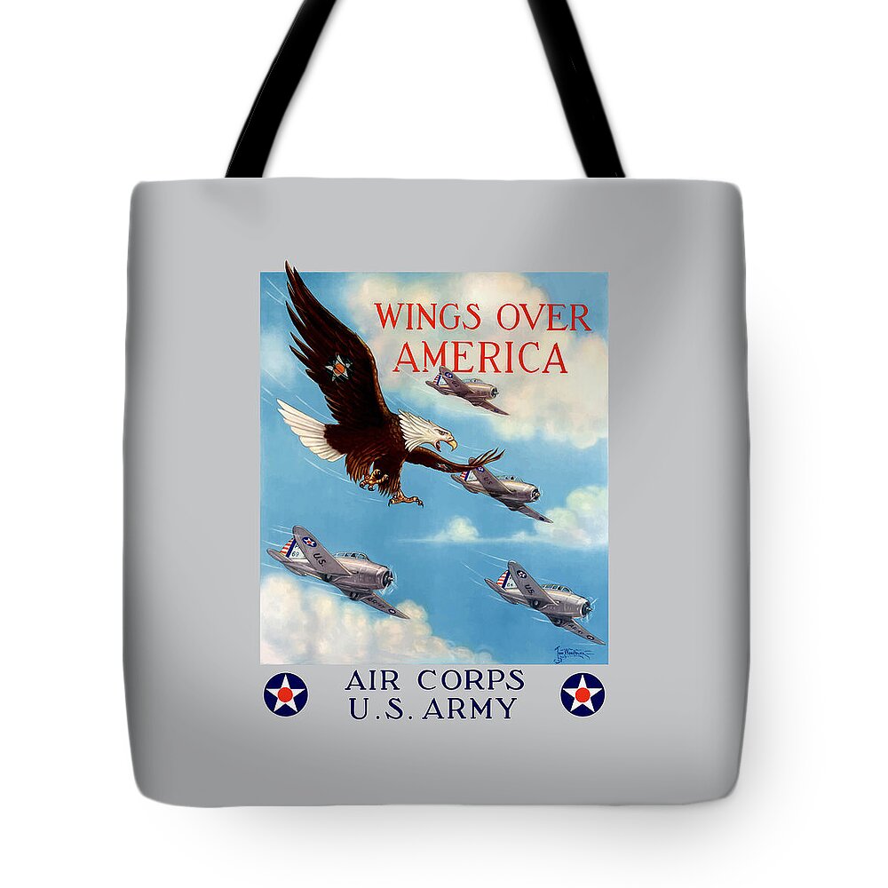Eagle Tote Bag featuring the painting Wings Over America - Air Corps U.S. Army by War Is Hell Store