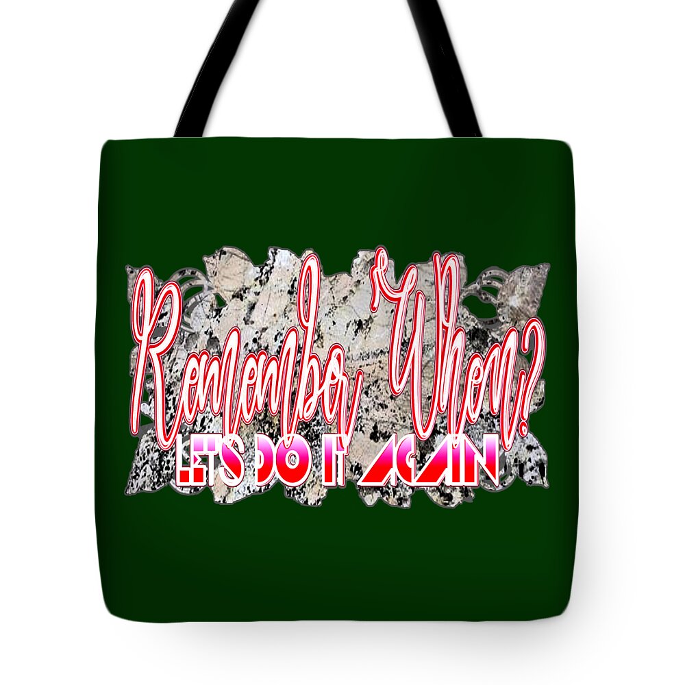Remember When Tote Bag featuring the digital art Remember When Date Night by Delynn Addams
