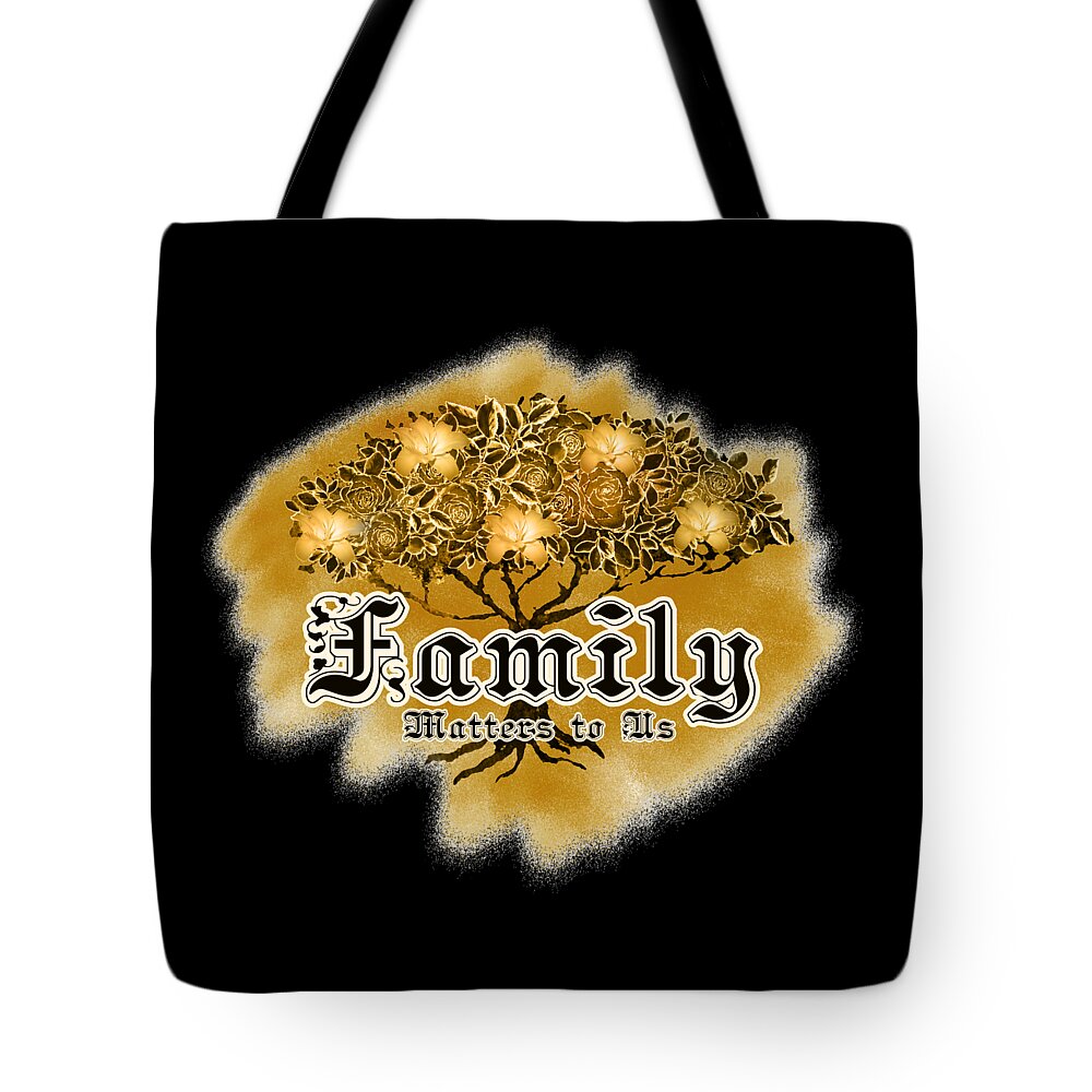 Family Tote Bag featuring the digital art Family Matters to Us May 18th Holiday by Delynn Addams