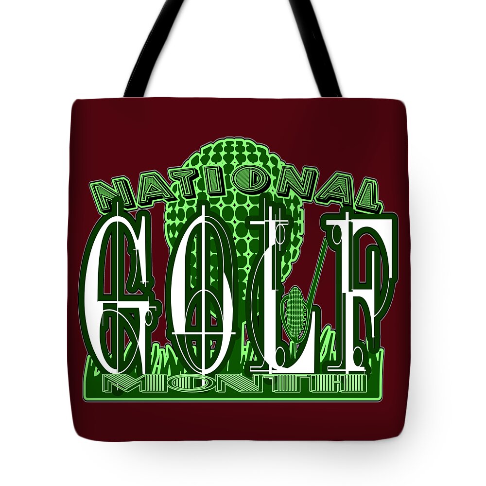 August Tote Bag featuring the digital art August is National Golf Month by Delynn Addams