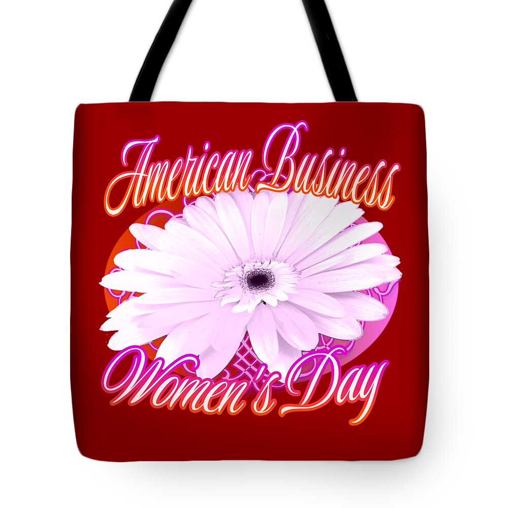 American Business Womans Day Tote Bag featuring the digital art American Business Womans Day the 4th Sunday in September by Delynn Addams