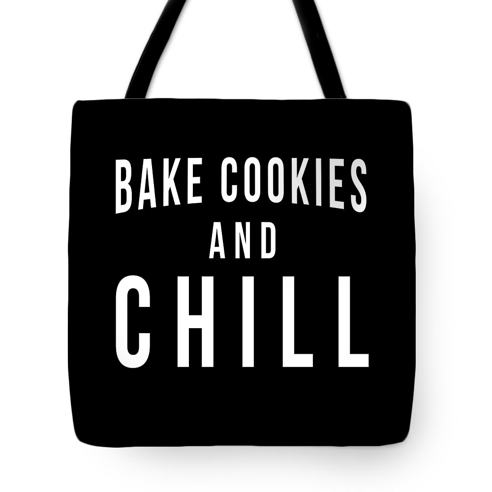 Christmas 2023 Tote Bag featuring the digital art Bake Cookies And Chill by Flippin Sweet Gear