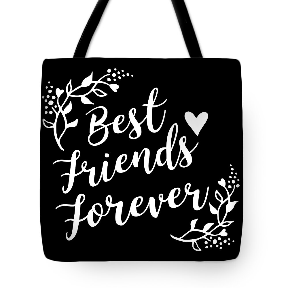 Best Friends Forever BFF Goals Besties Gift Idea Tote Bag by ...