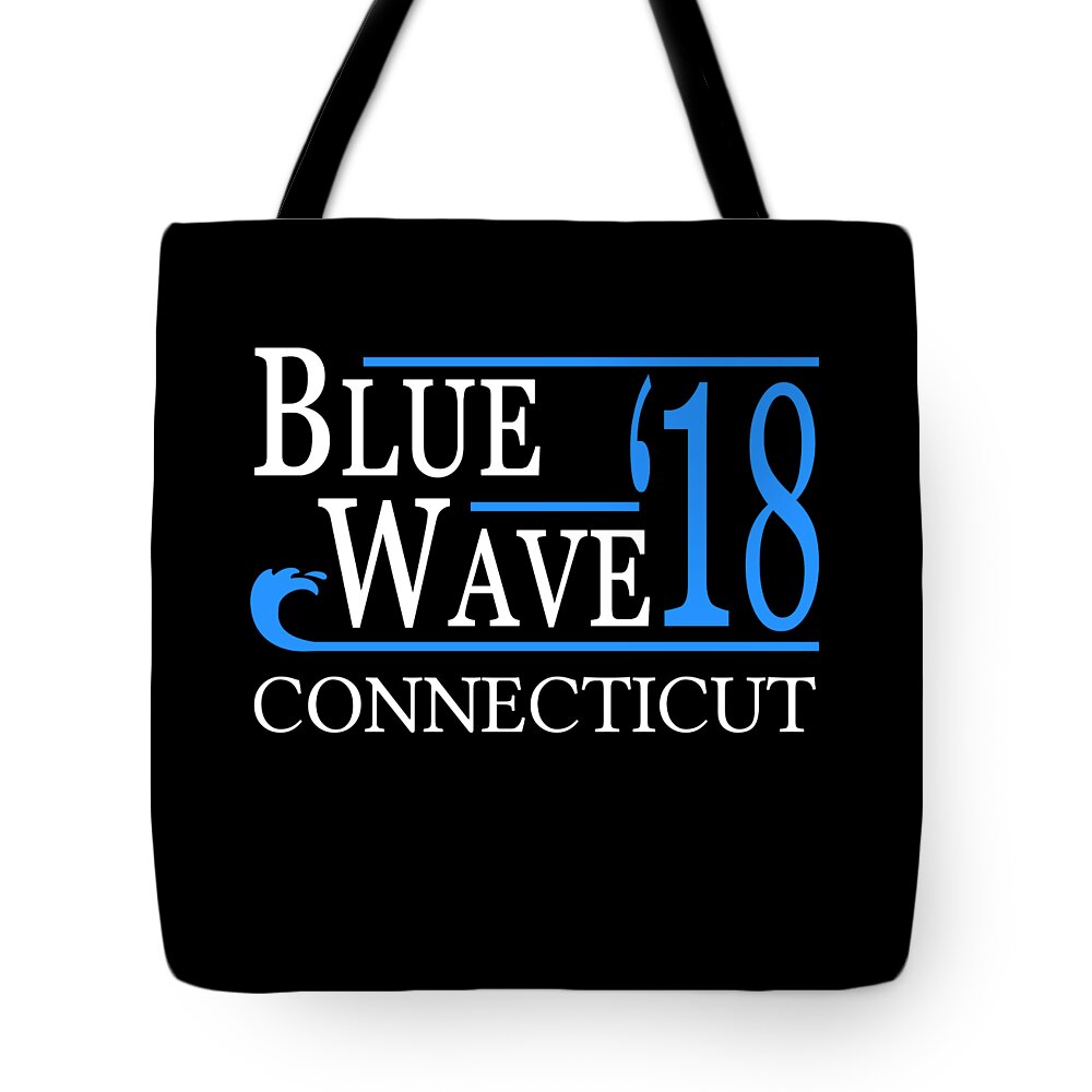 Election Tote Bag featuring the digital art Blue Wave CONNECTICUT Vote Democrat by Flippin Sweet Gear