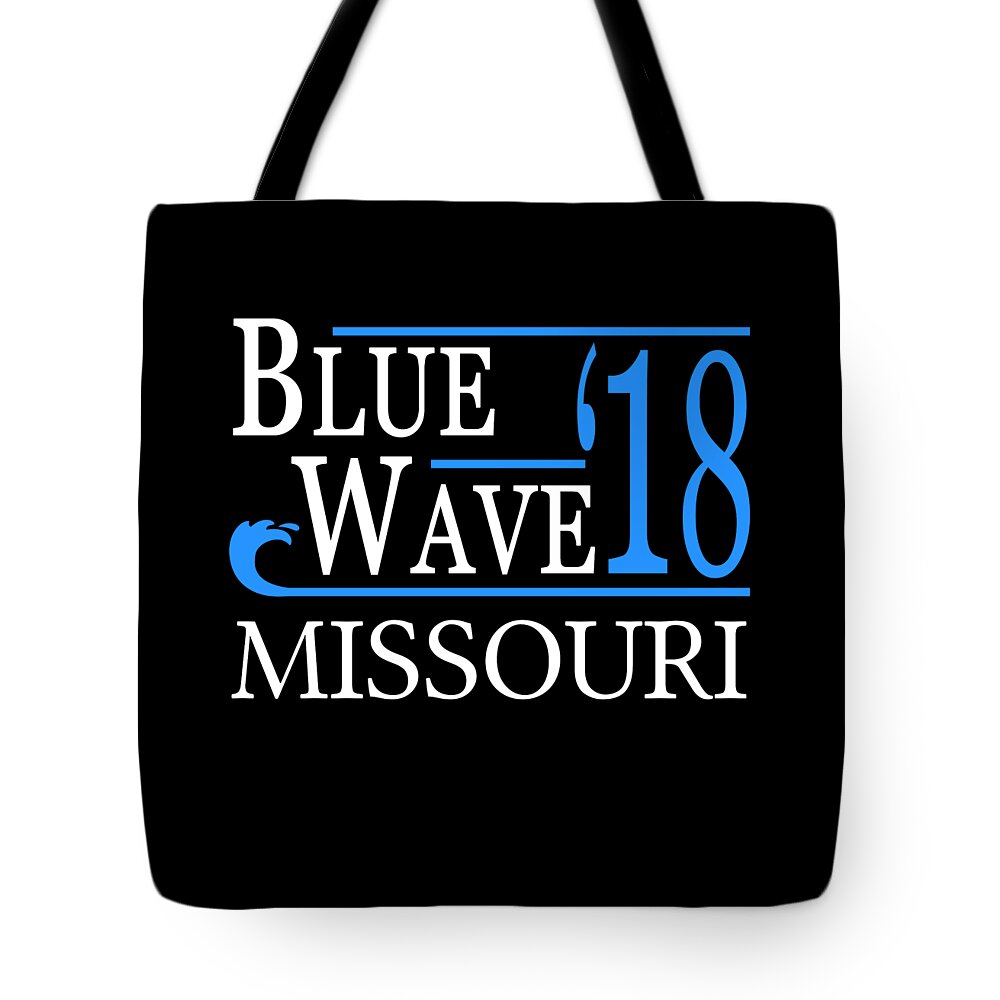 Election Tote Bag featuring the digital art Blue Wave MISSOURI Vote Democrat by Flippin Sweet Gear