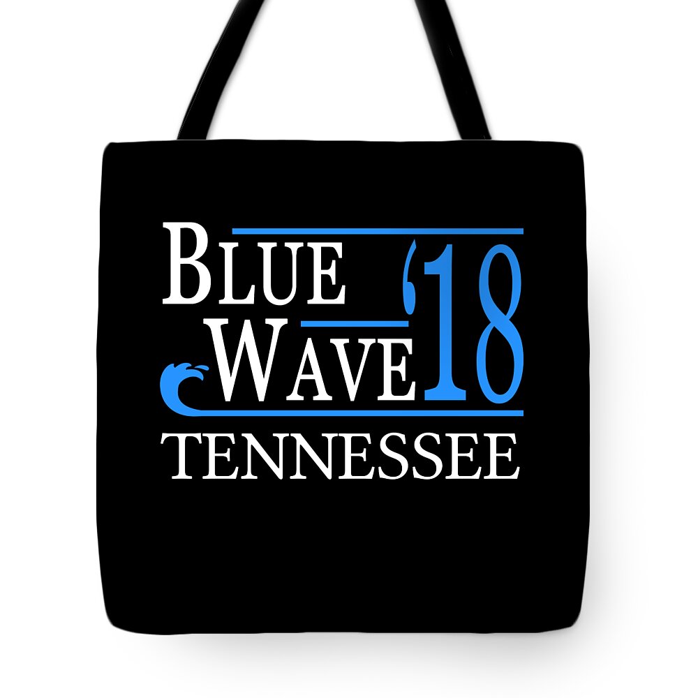 Election Tote Bag featuring the digital art Blue Wave TENNESSEE Vote Democrat by Flippin Sweet Gear