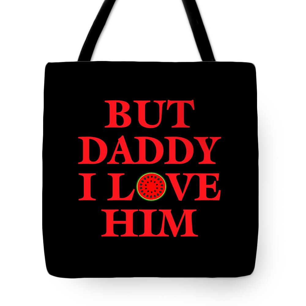 Harry Styles Tote Bag featuring the digital art But Daddy I Love Him Watermelon by Sarcastic P