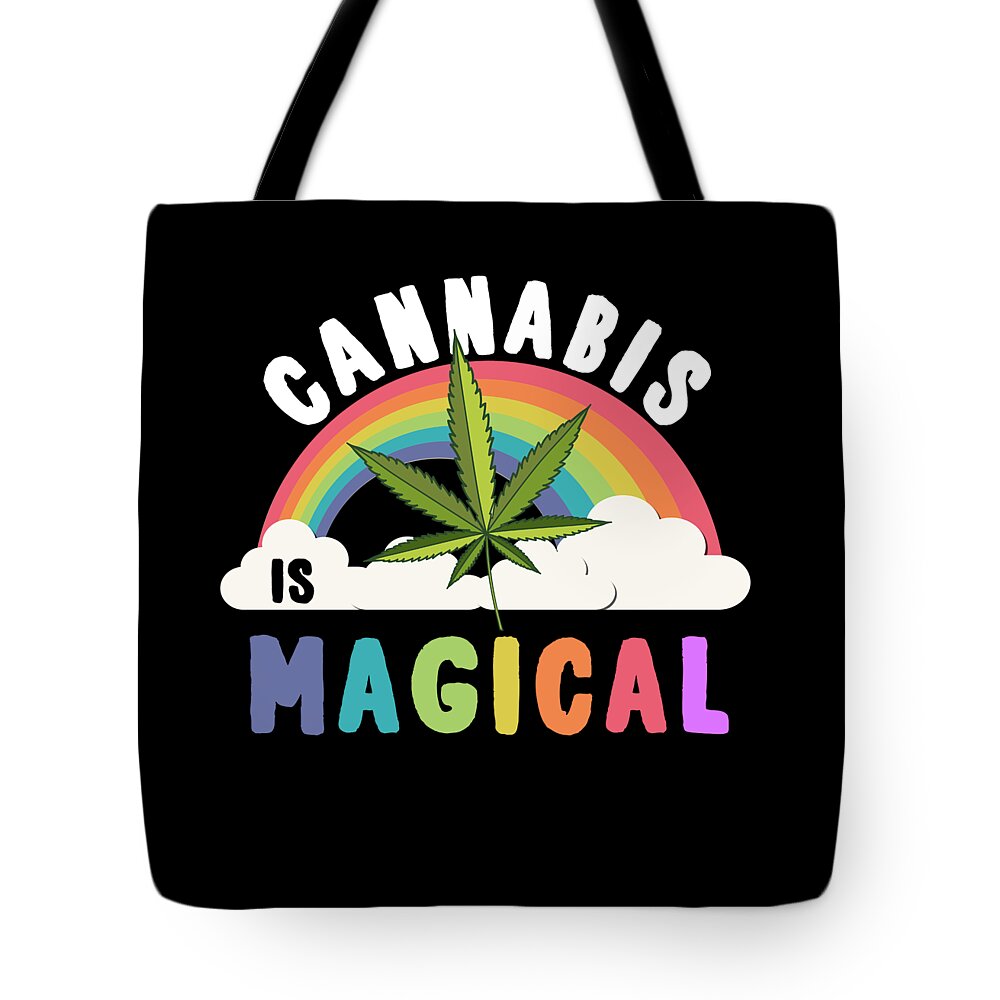 Funny Tote Bag featuring the digital art Cannabis is Magical Weed 420 by Flippin Sweet Gear