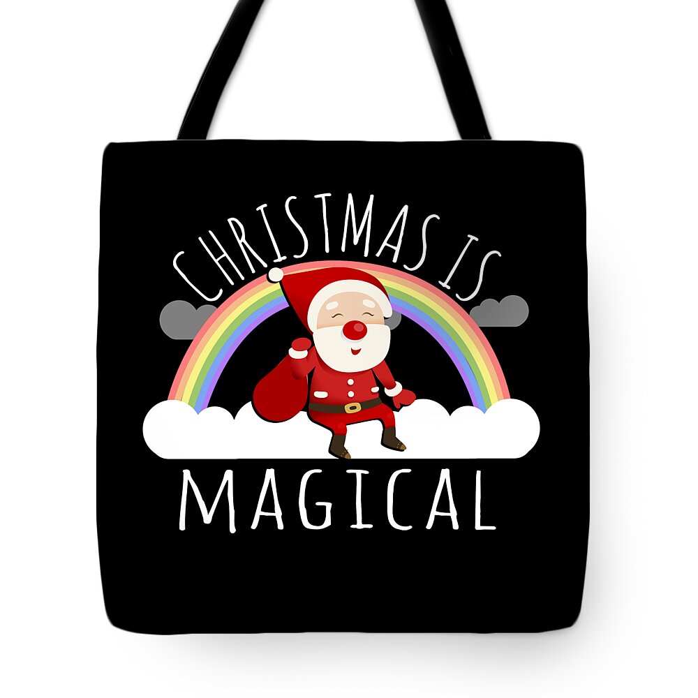 Christmas 2023 Tote Bag featuring the digital art Christmas Is Magical by Flippin Sweet Gear