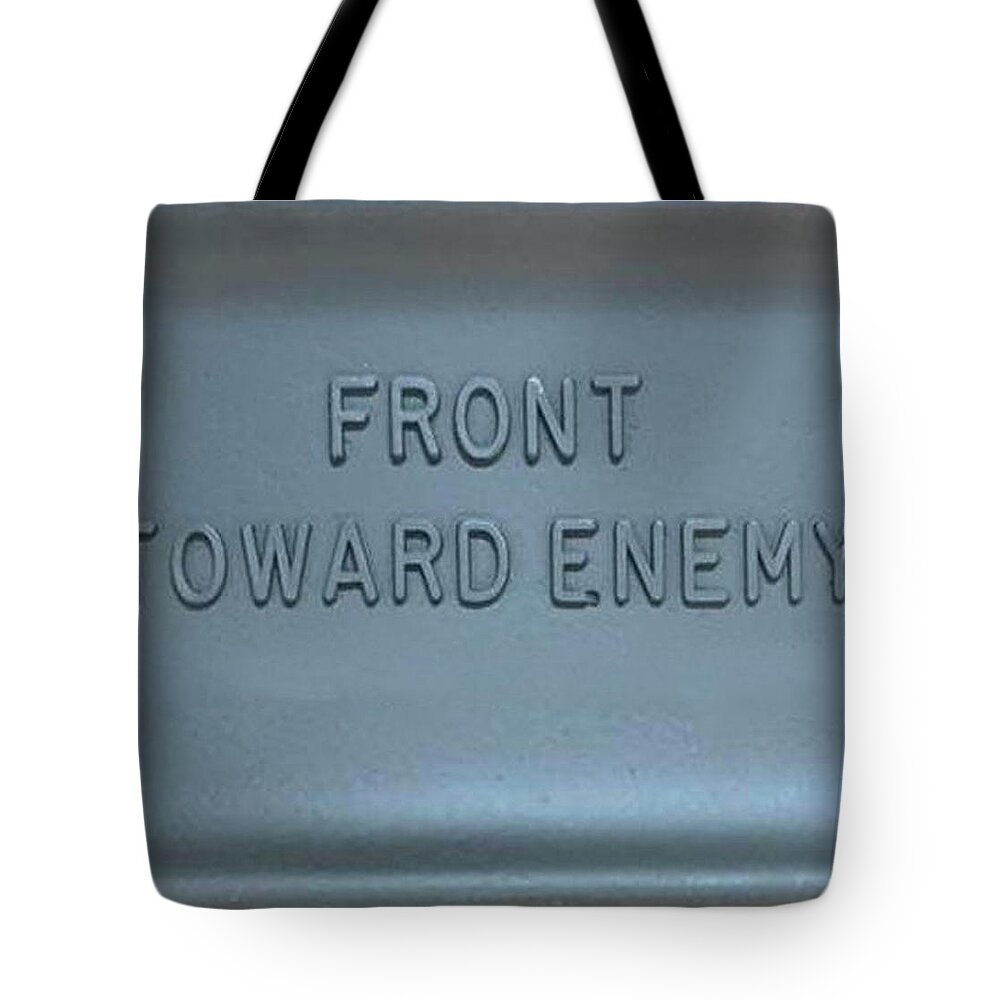 Claymore Tote Bag featuring the photograph Claymore Mine by Nunweiler Photography