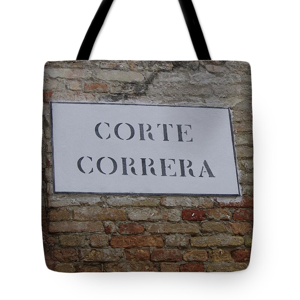 Road Sign Tote Bag featuring the photograph Corte Correra Street Sign in Venice by Yvonne M Smith