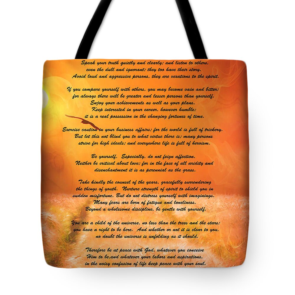 Desiderata 1 Tote Bag featuring the photograph Desiderata 1 by Wes and Dotty Weber