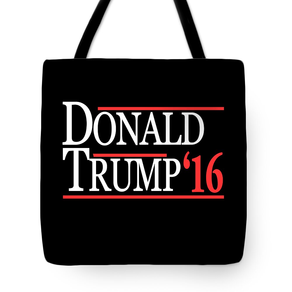 Funny Tote Bag featuring the digital art Donald Trump 2016 by Flippin Sweet Gear