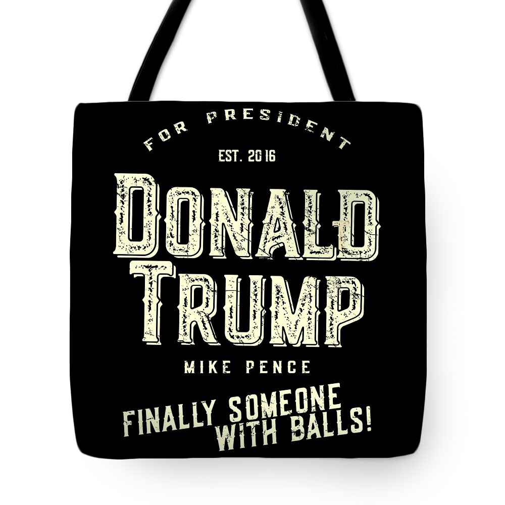 Funny Tote Bag featuring the digital art Donald Trump Mike Pence 2016 Retro by Flippin Sweet Gear
