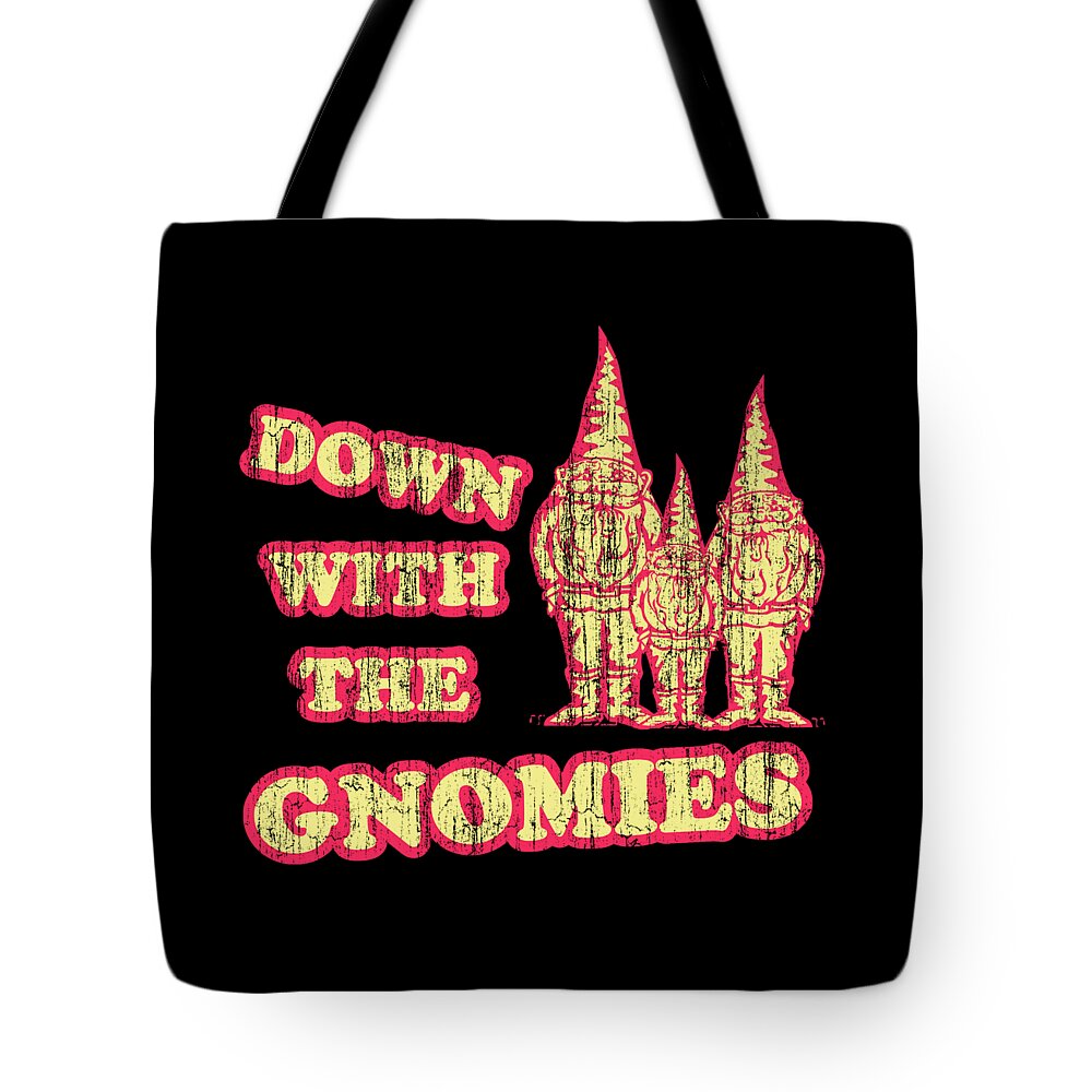 Garden Gnome Tote Bag featuring the digital art Down With The Gnomies by Flippin Sweet Gear