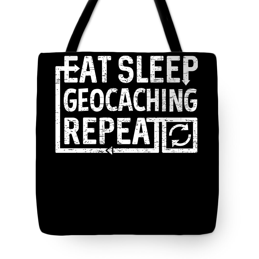 Cool Tote Bag featuring the digital art Eat Sleep Geocaching by Flippin Sweet Gear