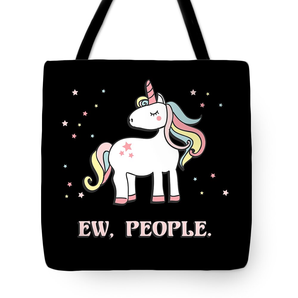 Funny Tote Bag featuring the digital art Ew People Unicorn by Flippin Sweet Gear