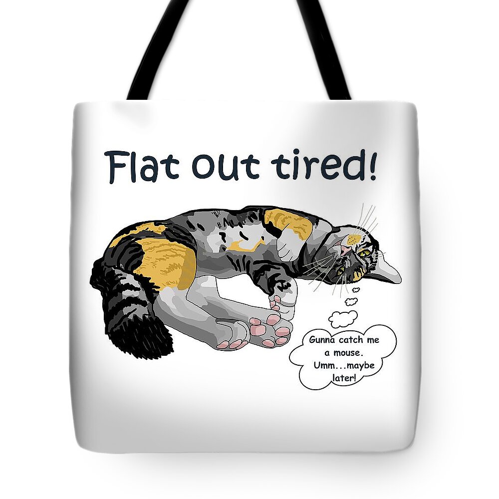 Cat Tote Bag featuring the drawing Flat out tired by Joan Stratton