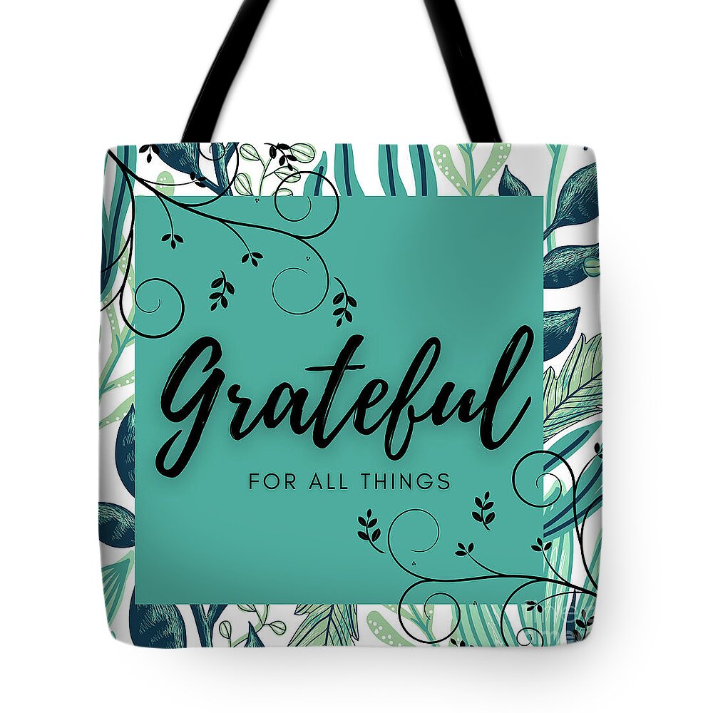 Grateful Tote Bag featuring the digital art Grateful by Tina Mitchell
