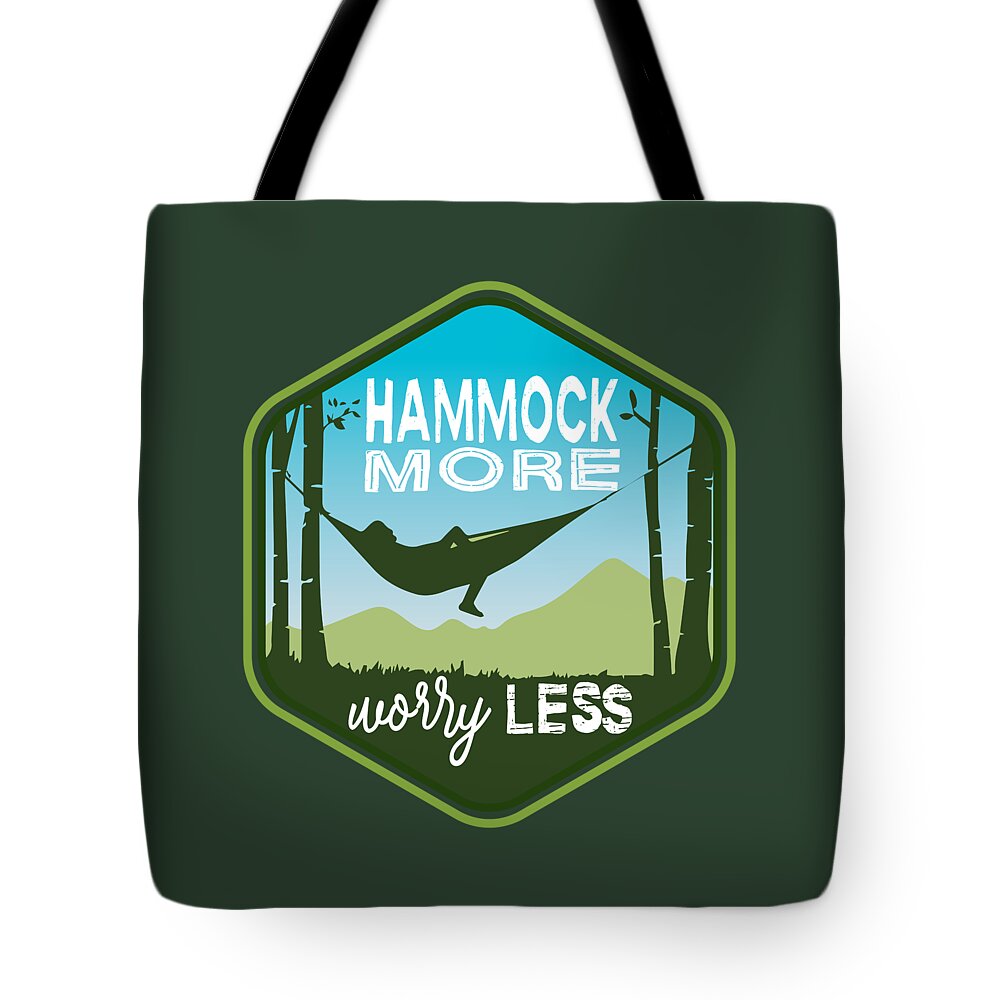 Hammock More Tote Bag featuring the digital art Hammock More, Worry Less by Laura Ostrowski