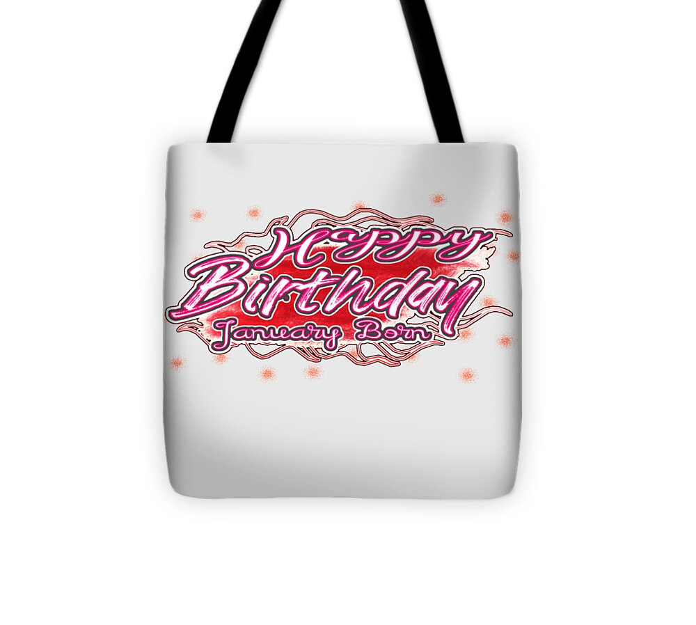Happy Birthday Tote Bag featuring the digital art Happy Birthday January Born Pink Red for the Girls by Delynn Addams