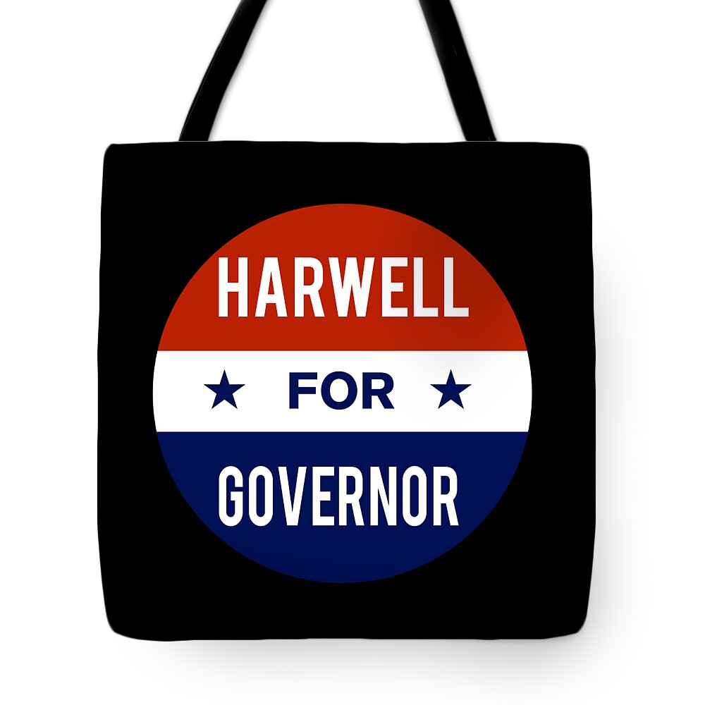 Election Tote Bag featuring the digital art Harwell For Governor by Flippin Sweet Gear