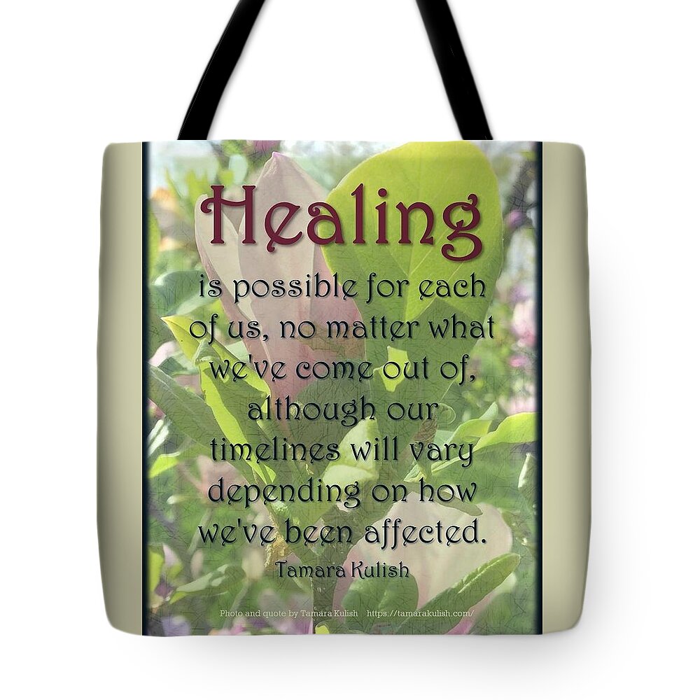 Magnolia Tote Bag featuring the photograph Healing is possible for each of us by Tamara Kulish