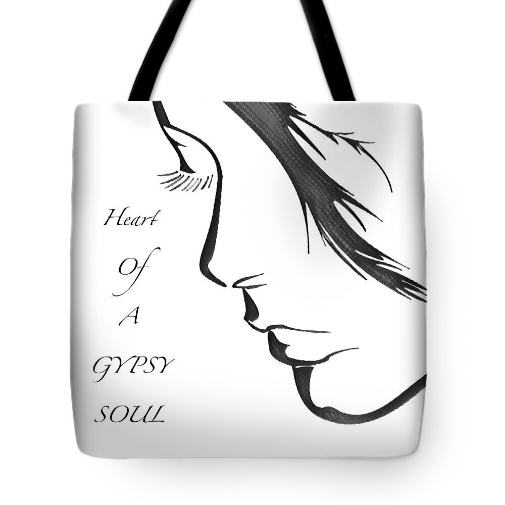 Heart Of A Gypsy Soul Tote Bag by Gypsy Soul - Fine Art America