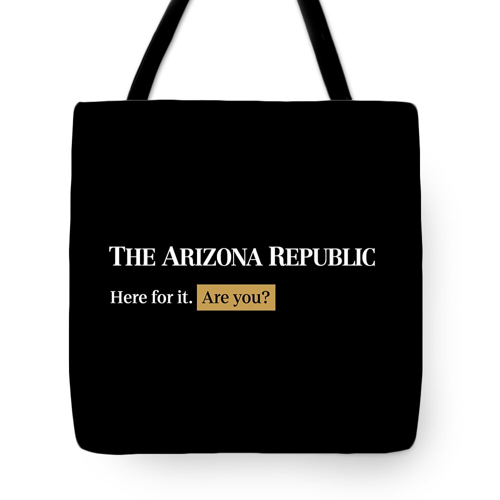 Phoenix Tote Bag featuring the digital art Here for it - Arizona Republic Black by Gannett