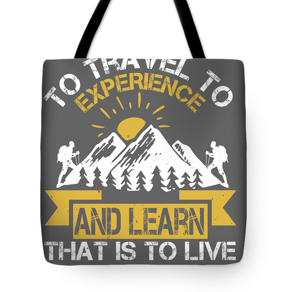 Live And Learn Tote Bags