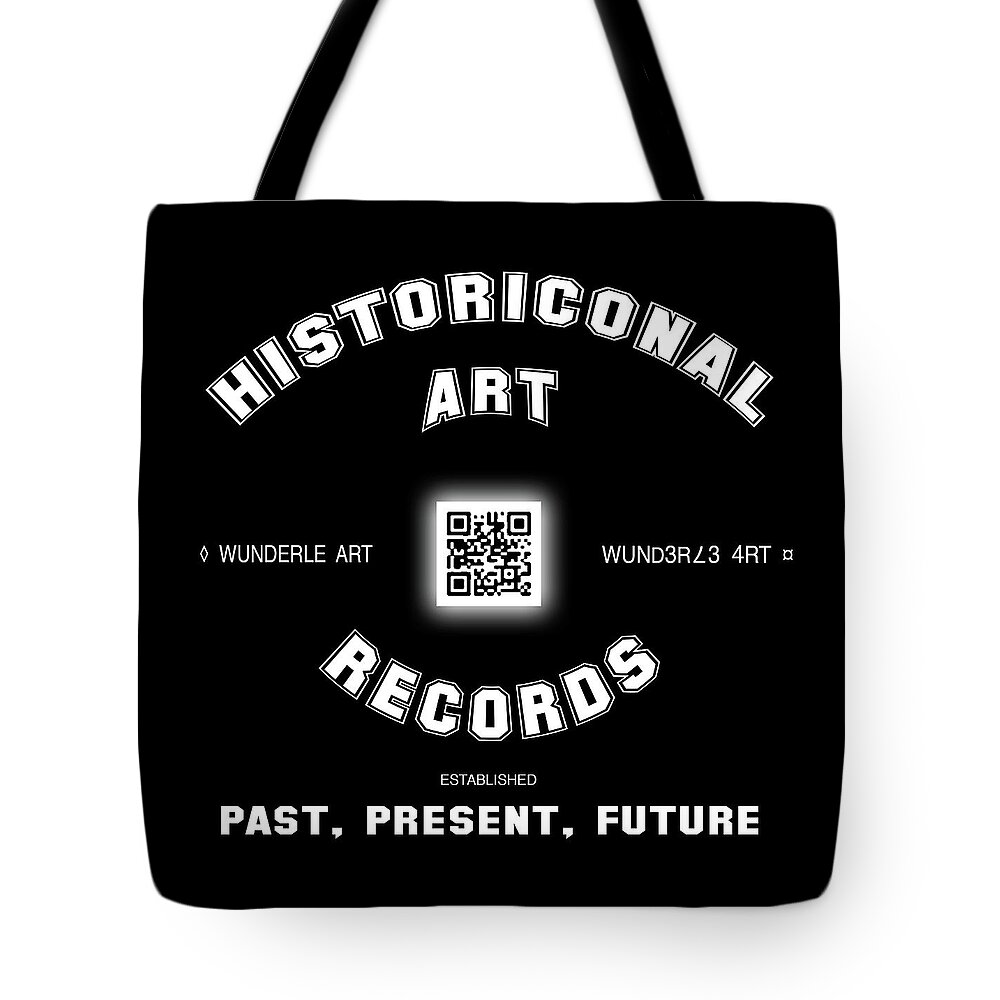 Wunderle Art Tote Bag featuring the digital art Historiconal Art Records Logo by Wunderle