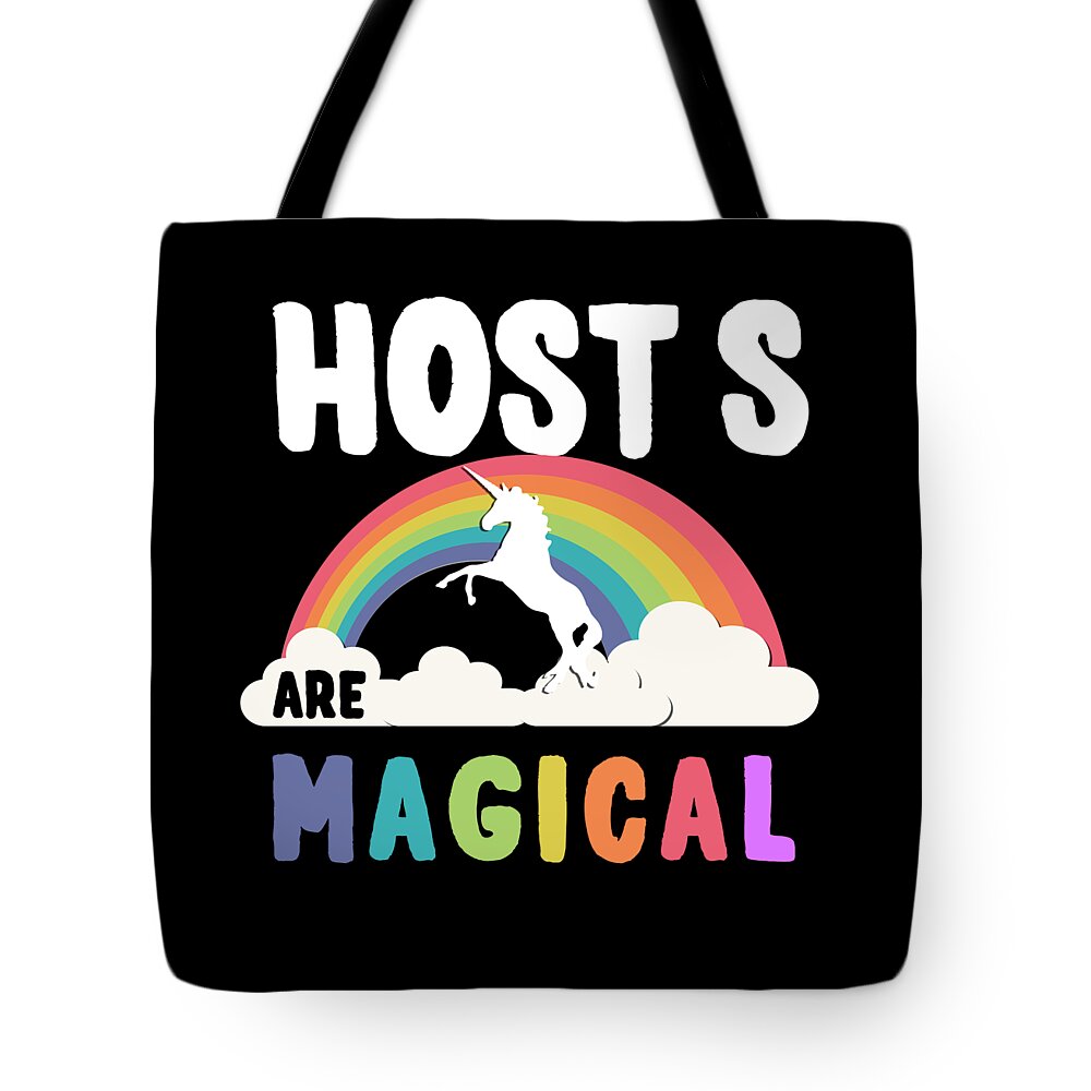 Funny Tote Bag featuring the digital art Host S Are Magical by Flippin Sweet Gear