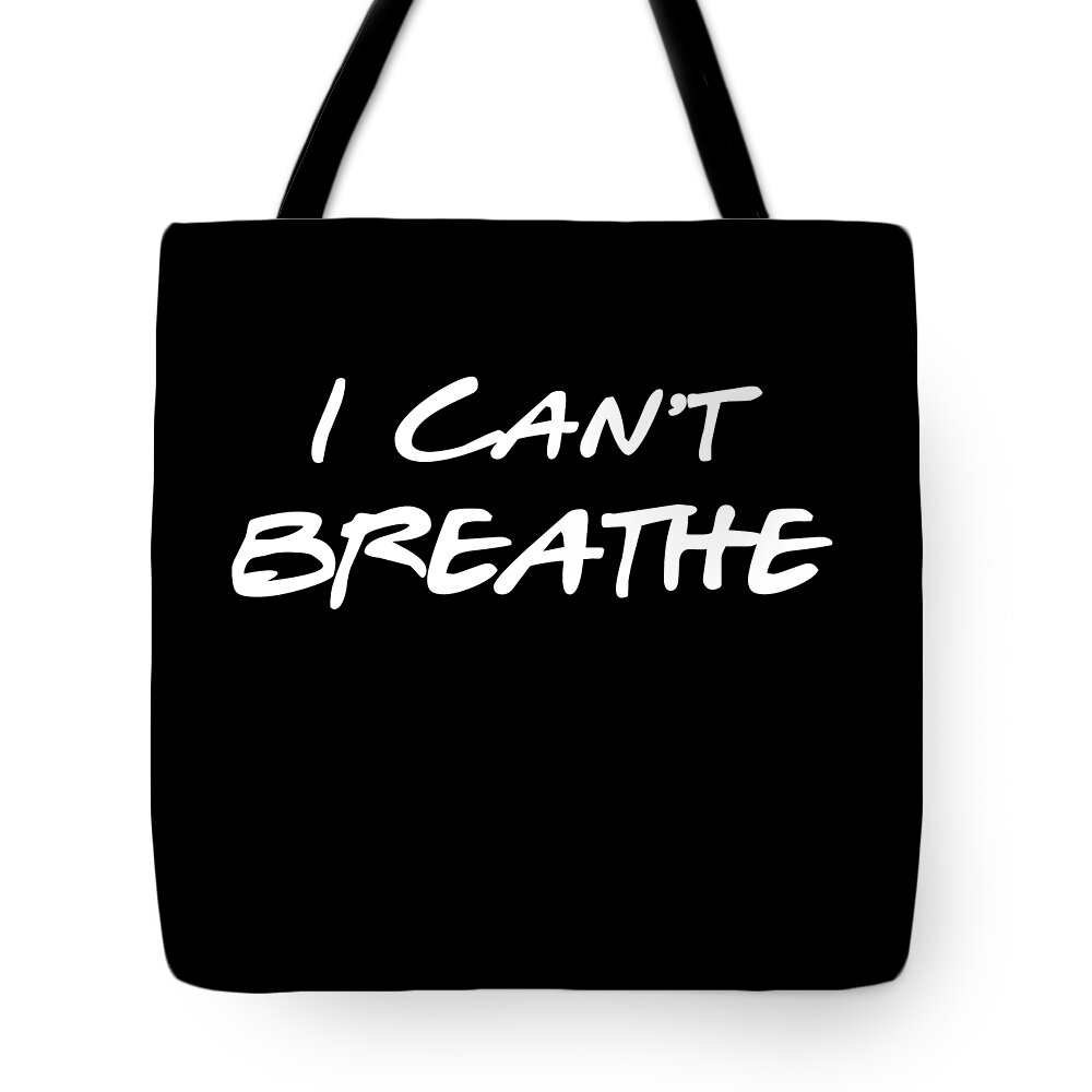 Cool Tote Bag featuring the digital art I Cant Breathe BLM by Flippin Sweet Gear