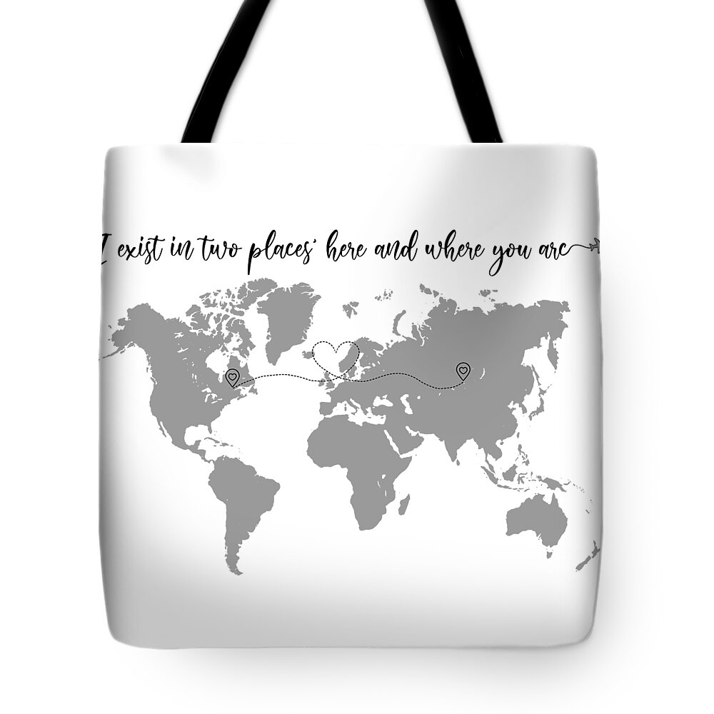 I exist in two places , here and where you are. Tote Bag for Sale by Kaouthar