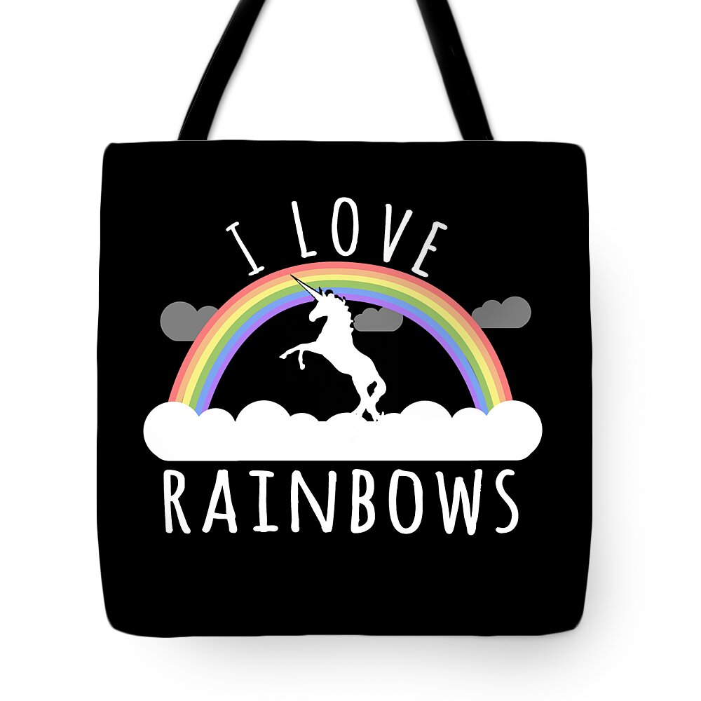 Funny Tote Bag featuring the digital art I Love Rainbows by Flippin Sweet Gear