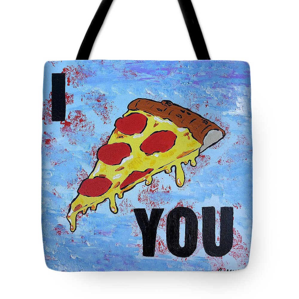 Pizza Tote Bag featuring the painting I Pizza You by Britt Miller