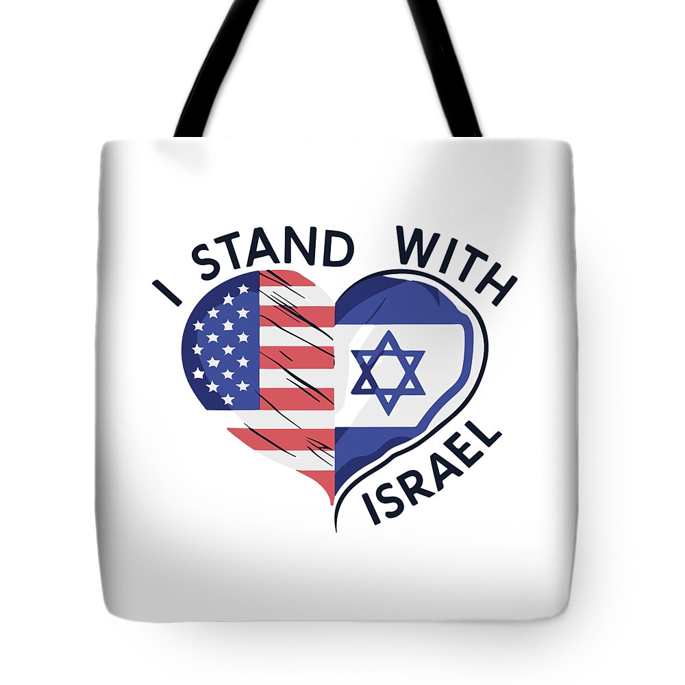Israel Tote Bag featuring the digital art I Stand With Israel by Flippin Sweet Gear