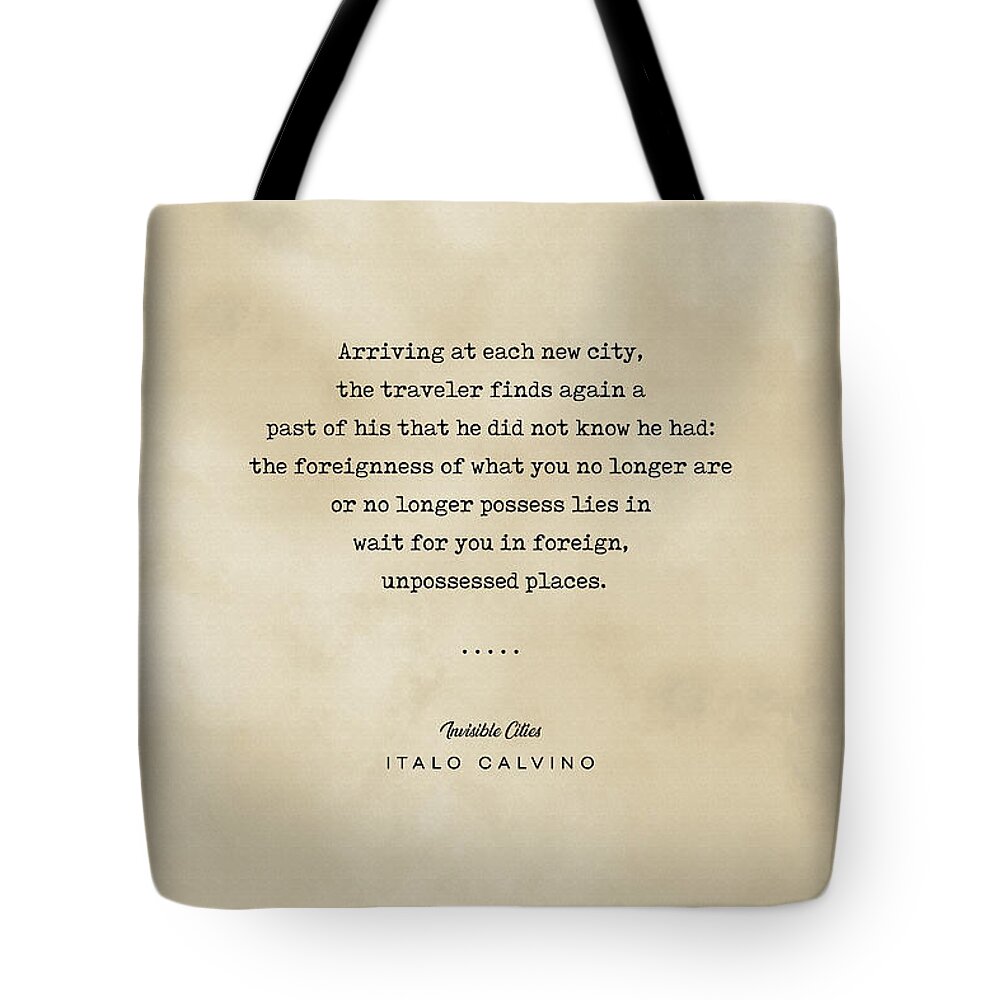 Italo Calvino Tote Bag featuring the mixed media Italo Calvino Quote - Invisible Cities - Typewriter quote on Old Paper - Literary Poster - Books by Studio Grafiikka