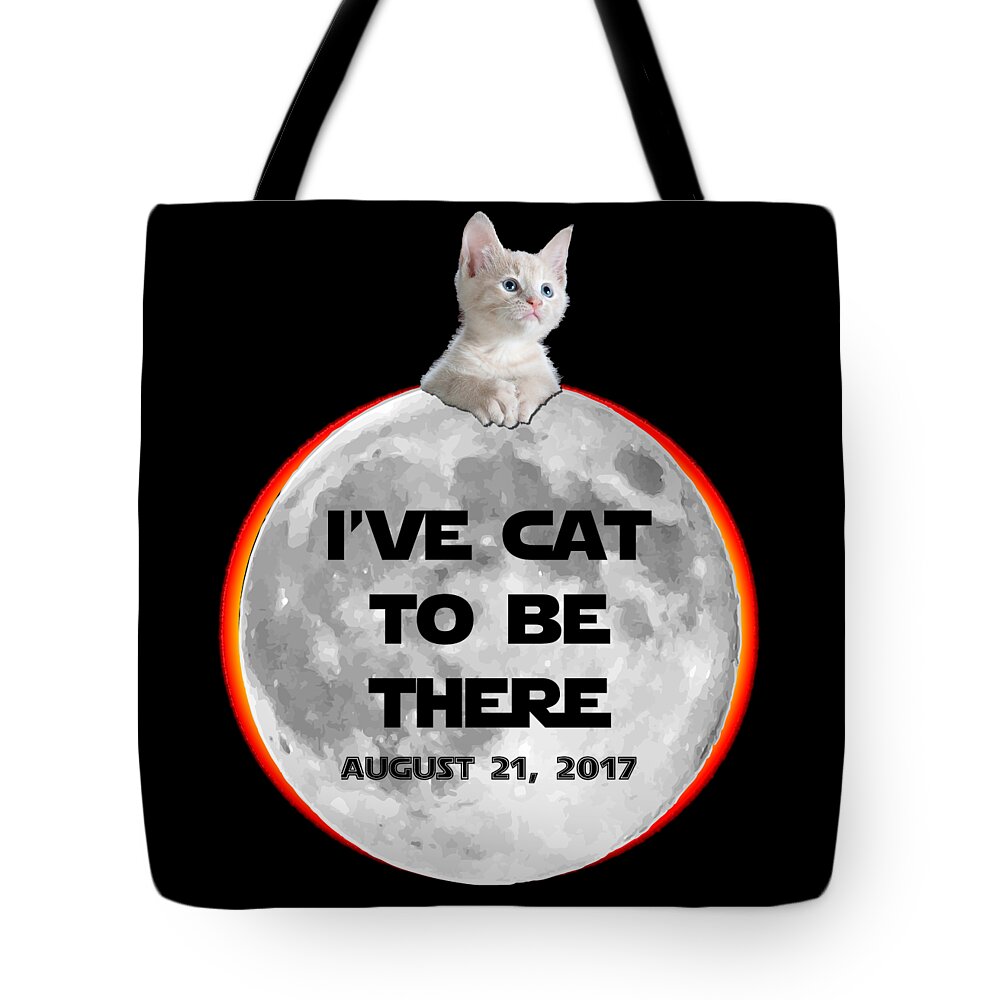 Funny Tote Bag featuring the digital art Ive Cat To Be There Solar Eclipse 2017 by Flippin Sweet Gear