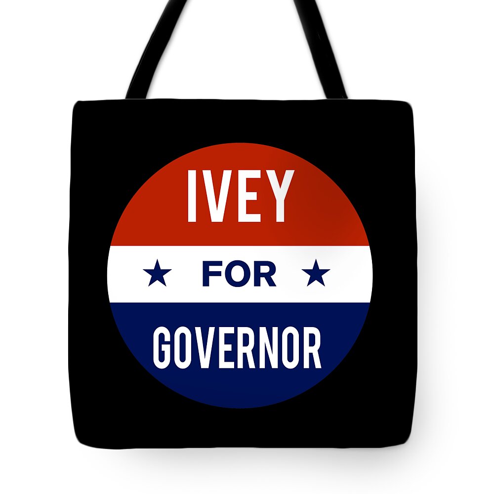 Election Tote Bag featuring the digital art Ivey For Governor by Flippin Sweet Gear