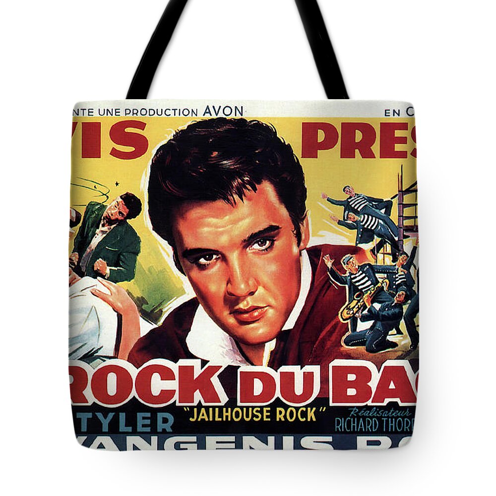 Jailhouse Tote Bag featuring the mixed media ''Jailhouse Rock'', with Elvis Presley, 1957 by Movie World Posters