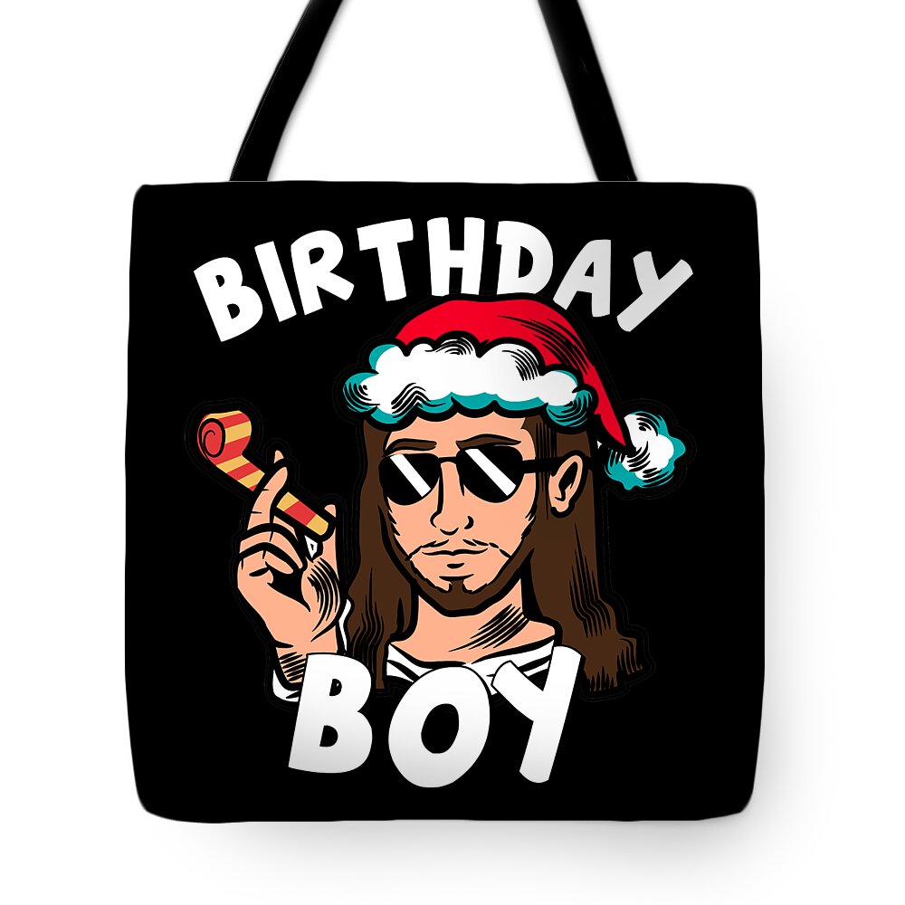 Christmas 2023 Tote Bag featuring the digital art Jesus Birthday Boy Funny Christmas by Flippin Sweet Gear