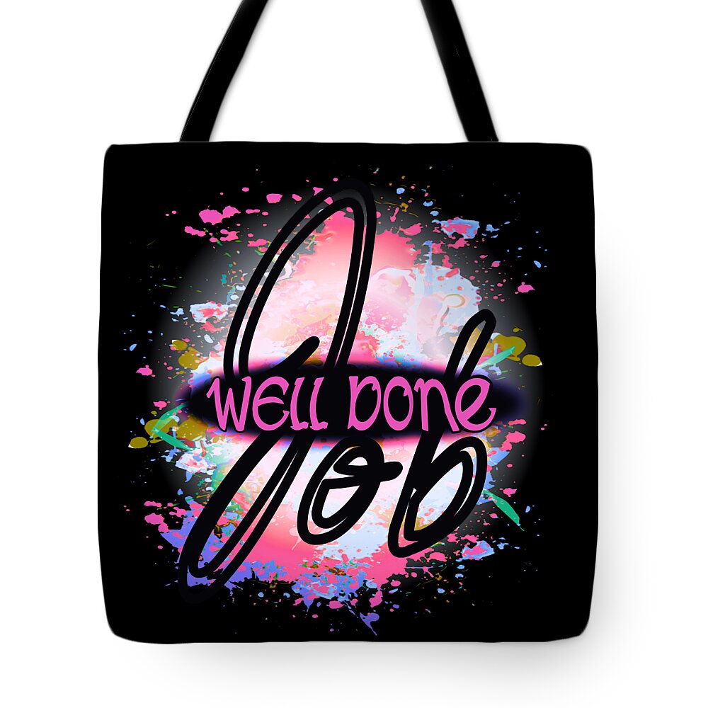 Job Tote Bag featuring the digital art Job Well Done Employee of the Month Hot Pink by Delynn Addams