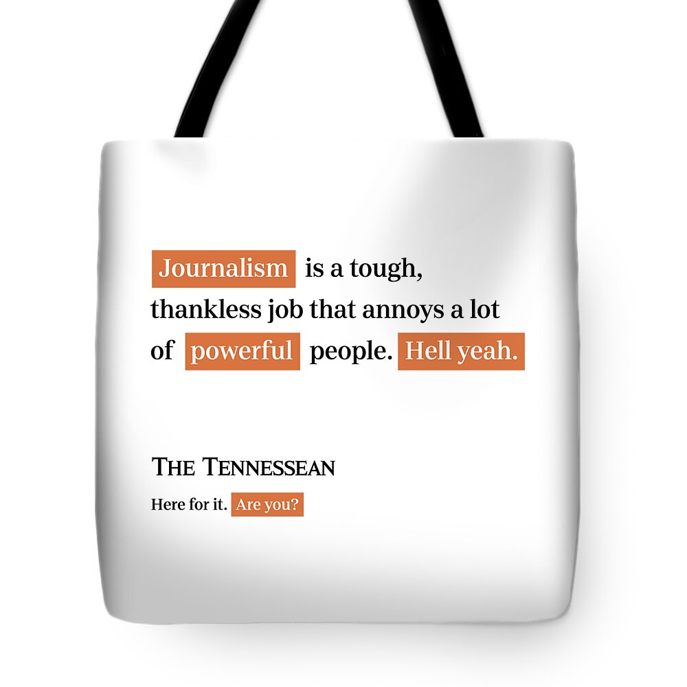 Journalism Is Tough - Tennessean White Tote Bag