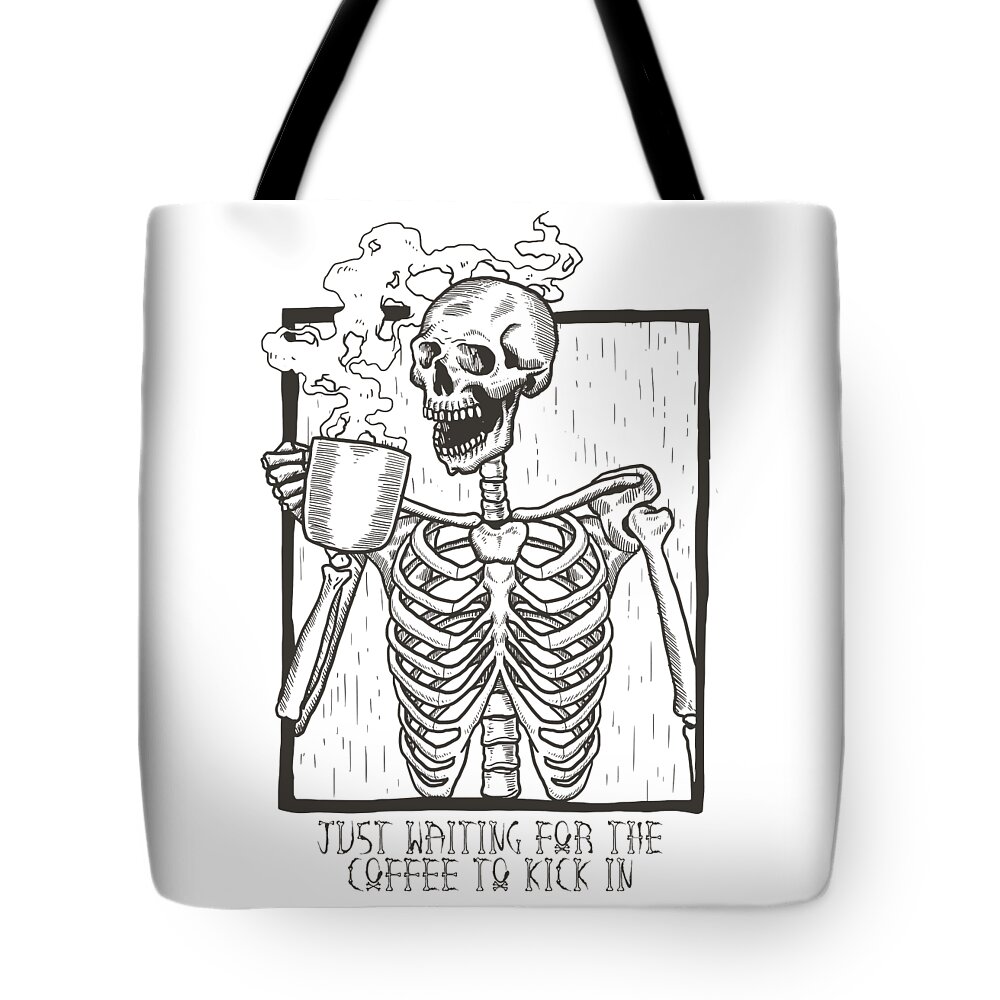 Funny Tote Bag featuring the digital art Just Waiting For the Coffee to Kick In Skeleton by Flippin Sweet Gear