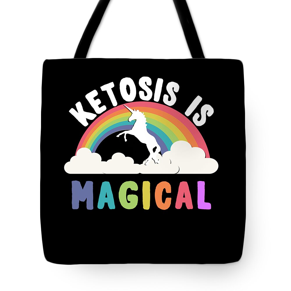 Funny Tote Bag featuring the digital art Ketosis Is Magical by Flippin Sweet Gear