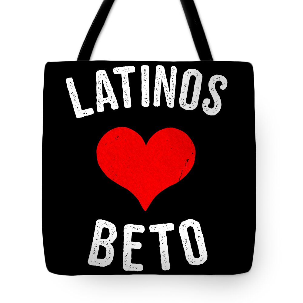 Cool Tote Bag featuring the digital art Latinos Love Beto 2020 by Flippin Sweet Gear