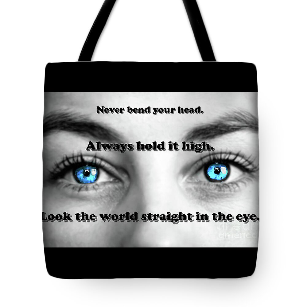 Affinity Photo Tote Bag featuring the photograph Look the world in the eye by Pics By Tony